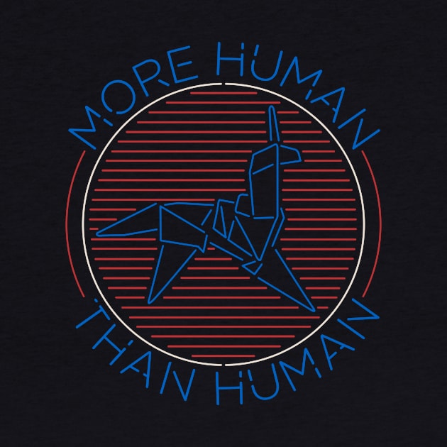 More Human Than Human by hafaell